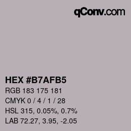 颜色代码: HEX #B7AFB5 | qconv.com