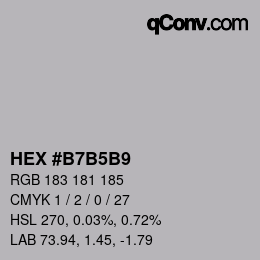 颜色代码: HEX #B7B5B9 | qconv.com