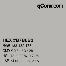 カラーコード: HEX #B7B6B2 | qconv.com