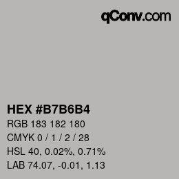 Color code: HEX #B7B6B4 | qconv.com