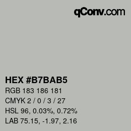 カラーコード: HEX #B7BAB5 | qconv.com