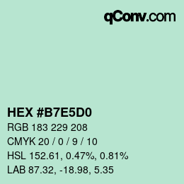 カラーコード: HEX #B7E5D0 | qconv.com
