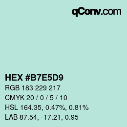 Color code: HEX #B7E5D9 | qconv.com