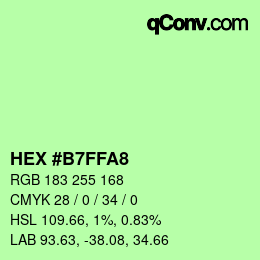 颜色代码: HEX #B7FFA8 | qconv.com