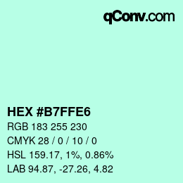 カラーコード: HEX #B7FFE6 | qconv.com