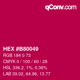 Color code: HEX #B80049 | qconv.com