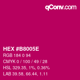 Color code: HEX #B8005E | qconv.com