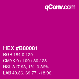 Color code: HEX #B80081 | qconv.com