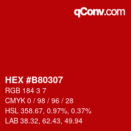 カラーコード: HEX #B80307 | qconv.com