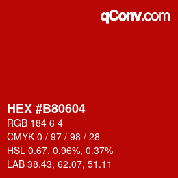 Color code: HEX #B80604 | qconv.com