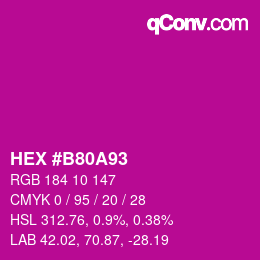 Color code: HEX #B80A93 | qconv.com