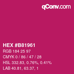 Color code: HEX #B81961 | qconv.com
