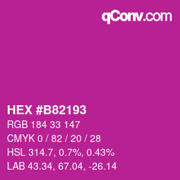 カラーコード: HEX #B82193 | qconv.com