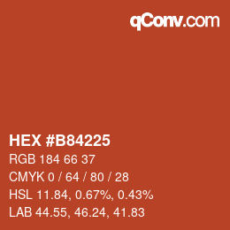 カラーコード: HEX #B84225 | qconv.com