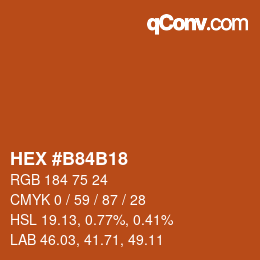 Color code: HEX #B84B18 | qconv.com