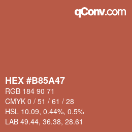 カラーコード: HEX #B85A47 | qconv.com