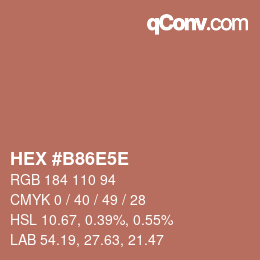 カラーコード: HEX #B86E5E | qconv.com