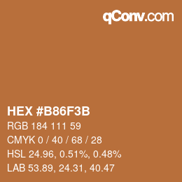 カラーコード: HEX #B86F3B | qconv.com