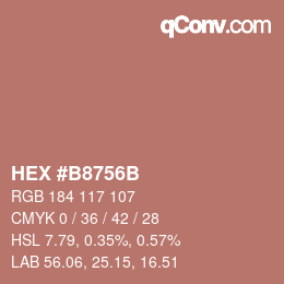 Farbcode: HEX #B8756B | qconv.com