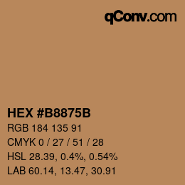 颜色代码: HEX #B8875B | qconv.com