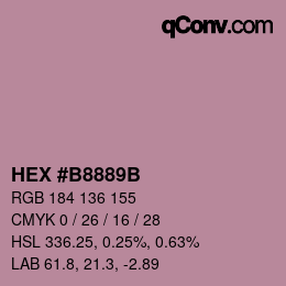 カラーコード: HEX #B8889B | qconv.com