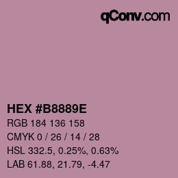 カラーコード: HEX #B8889E | qconv.com