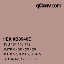 カラーコード: HEX #B8948E | qconv.com