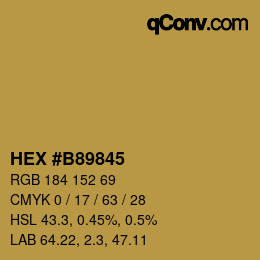 カラーコード: HEX #B89845 | qconv.com