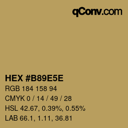 Color code: HEX #B89E5E | qconv.com