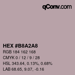 カラーコード: HEX #B8A2A8 | qconv.com