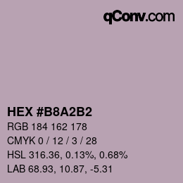 カラーコード: HEX #B8A2B2 | qconv.com