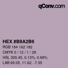 Color code: HEX #B8A2B6 | qconv.com