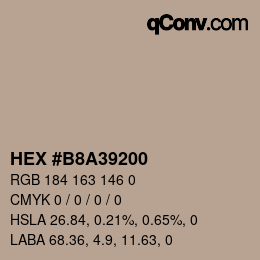 Color code: HEX #B8A39200 | qconv.com