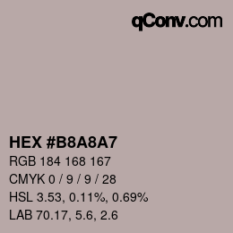 Color code: HEX #B8A8A7 | qconv.com