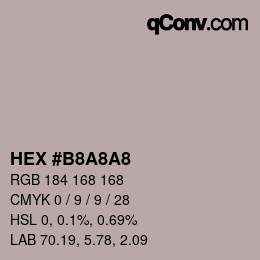 カラーコード: HEX #B8A8A8 | qconv.com