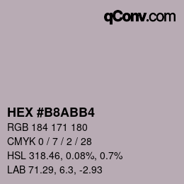 カラーコード: HEX #B8ABB4 | qconv.com