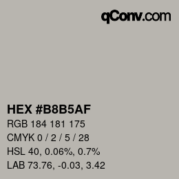 カラーコード: HEX #B8B5AF | qconv.com