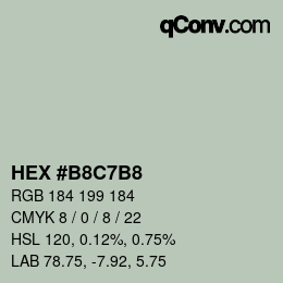カラーコード: HEX #B8C7B8 | qconv.com
