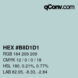 颜色代码: HEX #B8D1D1 | qconv.com