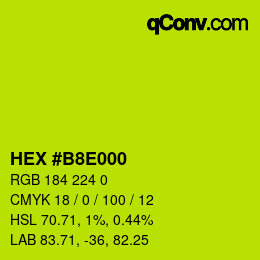 Code couleur: HEX #B8E000 | qconv.com