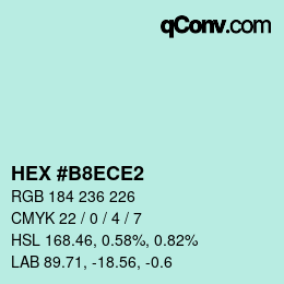 颜色代码: HEX #B8ECE2 | qconv.com