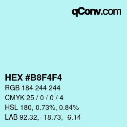 Código de color: HEX #B8F4F4 | qconv.com