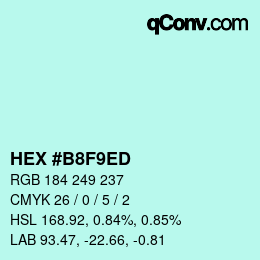 Color code: HEX #B8F9ED | qconv.com