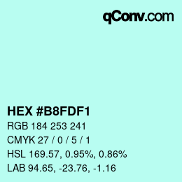 カラーコード: HEX #B8FDF1 | qconv.com