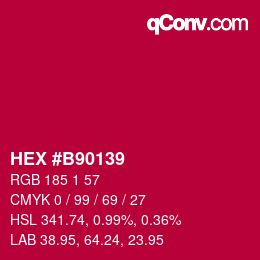 Color code: HEX #B90139 | qconv.com