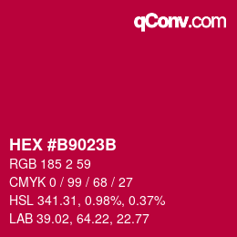 Color code: HEX #B9023B | qconv.com