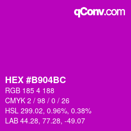 カラーコード: HEX #B904BC | qconv.com
