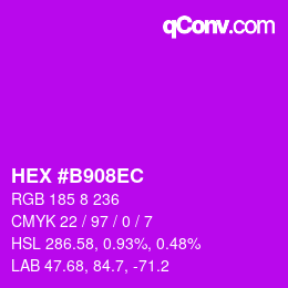 カラーコード: HEX #B908EC | qconv.com