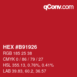 Color code: HEX #B91926 | qconv.com