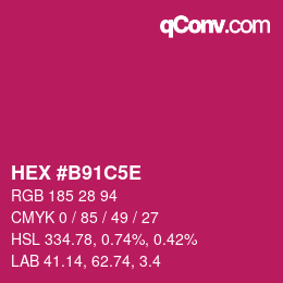 Farbcode: HEX #B91C5E | qconv.com